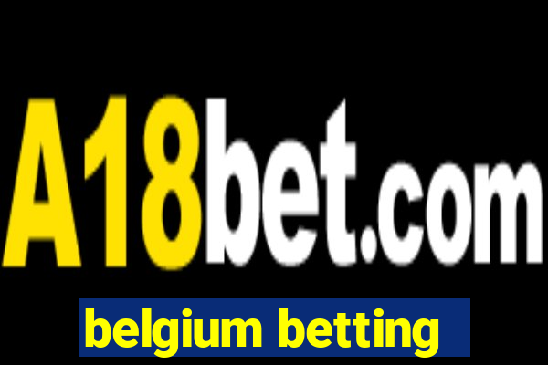 belgium betting