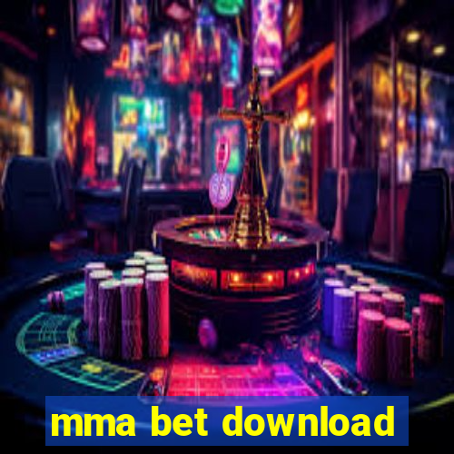 mma bet download