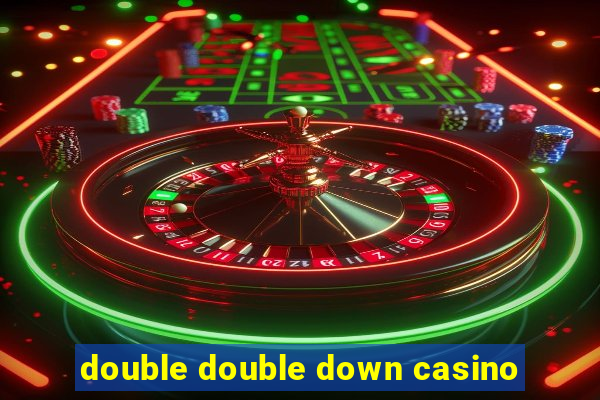 double double down casino