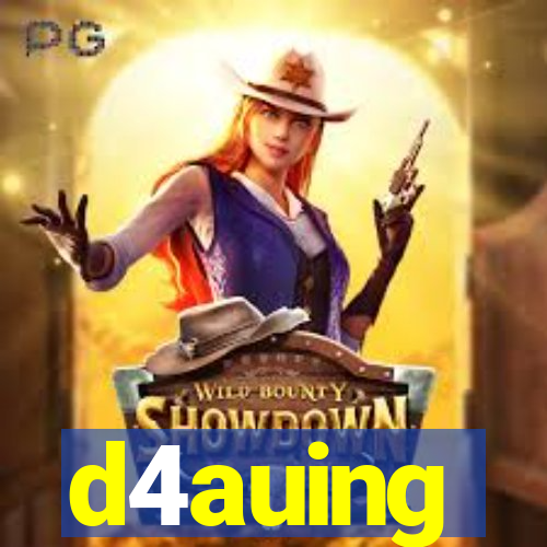 d4auing