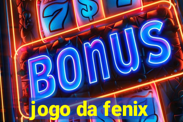 jogo da fenix