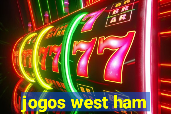 jogos west ham