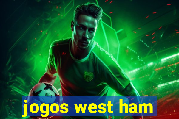 jogos west ham