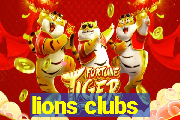 lions clubs