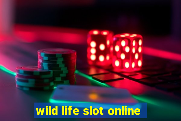 wild life slot online