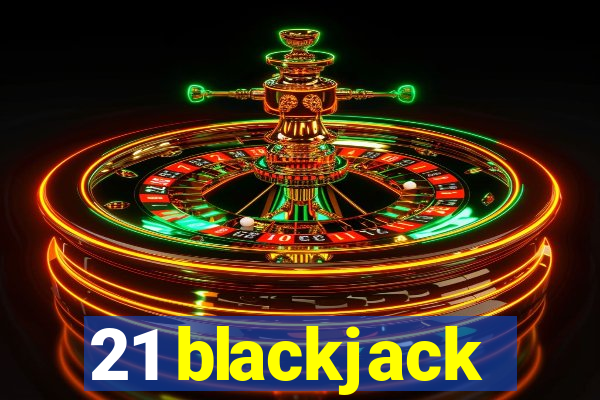 21 blackjack