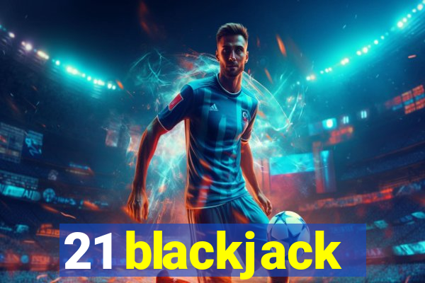 21 blackjack