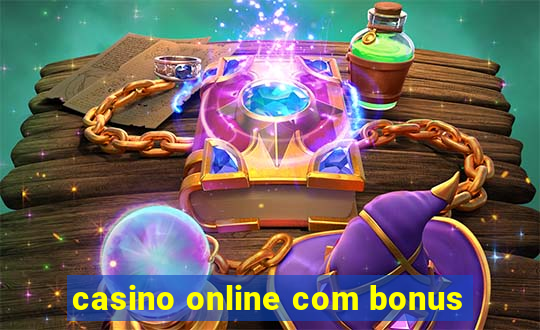 casino online com bonus