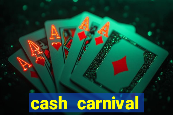 cash carnival casino slots paga de verdade