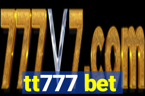 tt777 bet