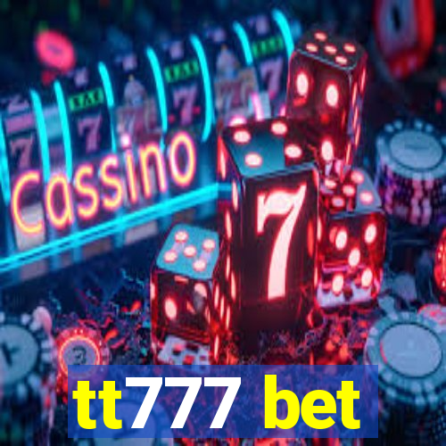 tt777 bet