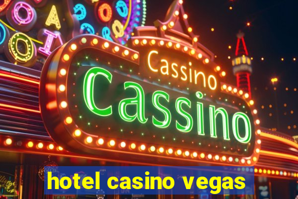 hotel casino vegas