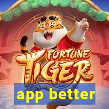 app better