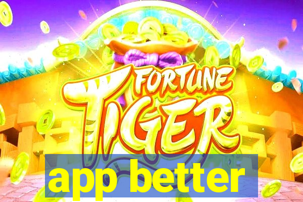 app better