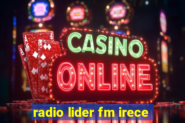 radio lider fm irece