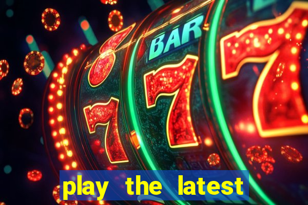 play the latest casino games with marsbet