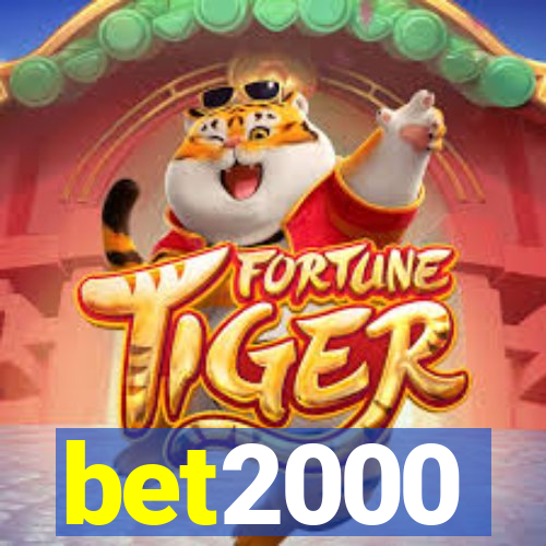 bet2000