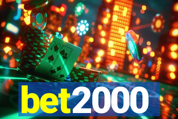 bet2000