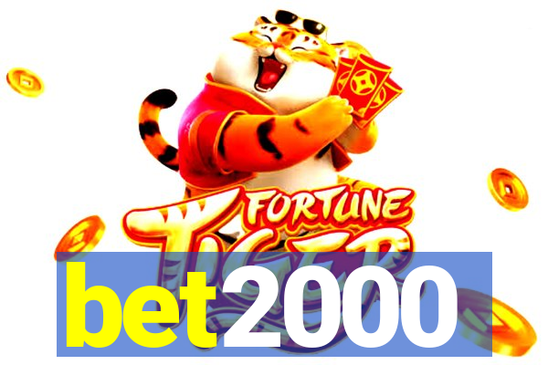 bet2000