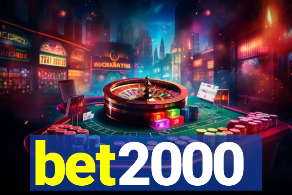 bet2000