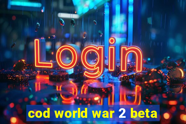 cod world war 2 beta