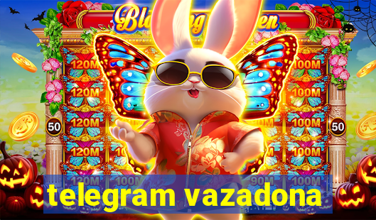 telegram vazadona