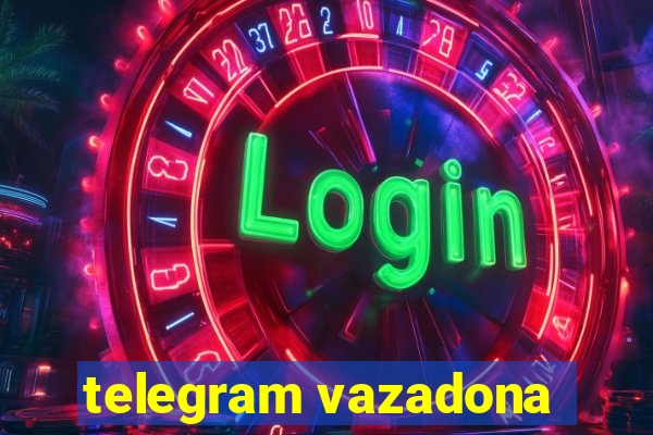 telegram vazadona