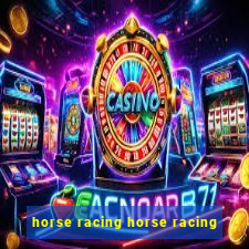 horse racing horse racing