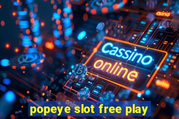 popeye slot free play