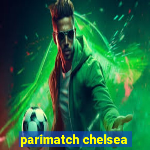 parimatch chelsea