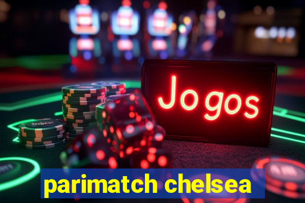 parimatch chelsea