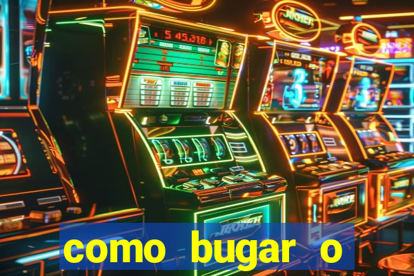 como bugar o fortune tiger