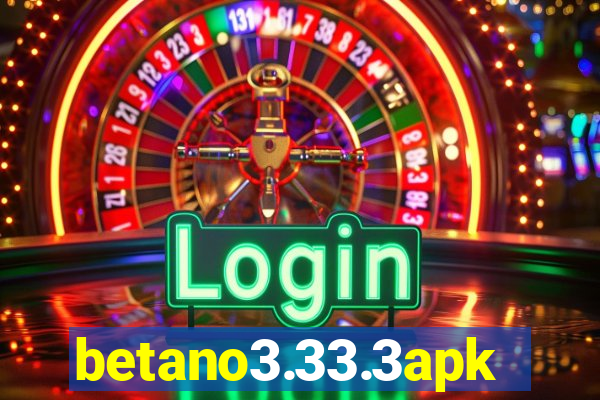 betano3.33.3apk