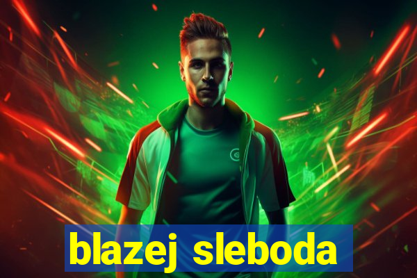 blazej sleboda