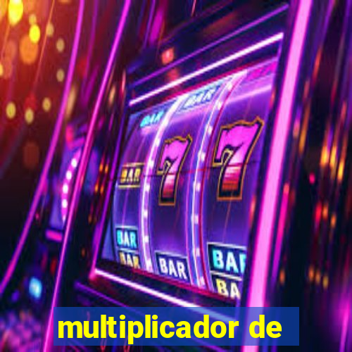 multiplicador de