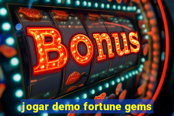 jogar demo fortune gems