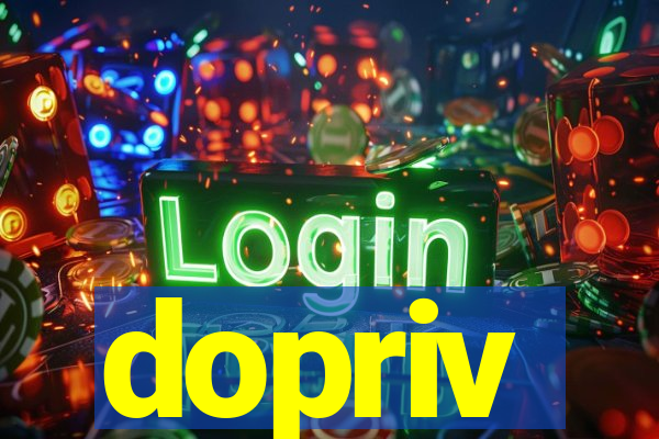 dopriv