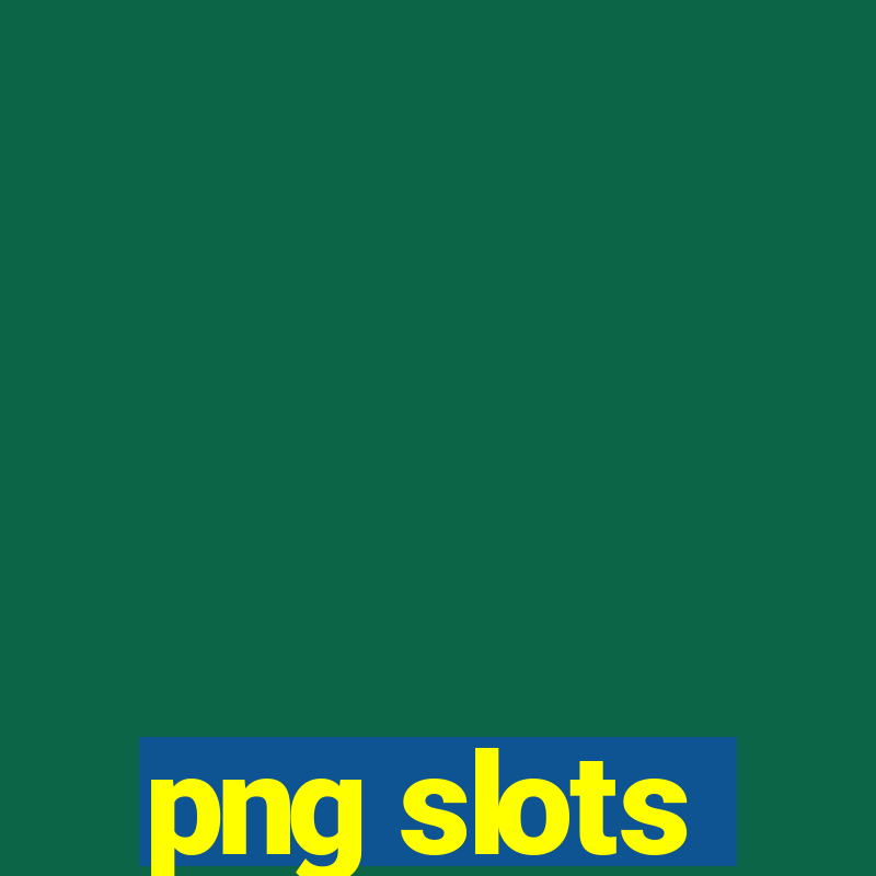 png slots