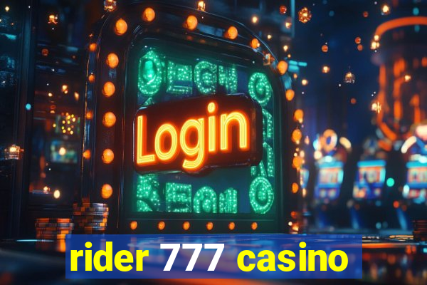 rider 777 casino