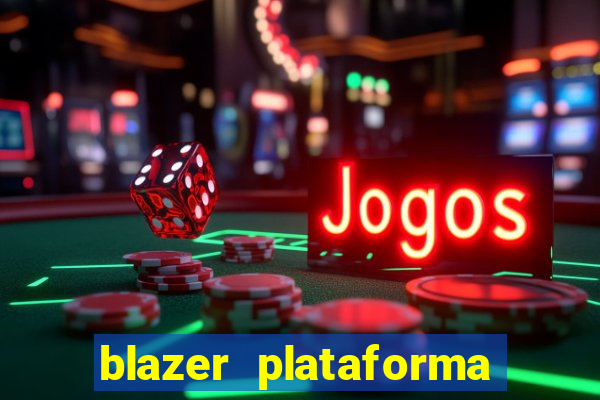 blazer plataforma de jogo