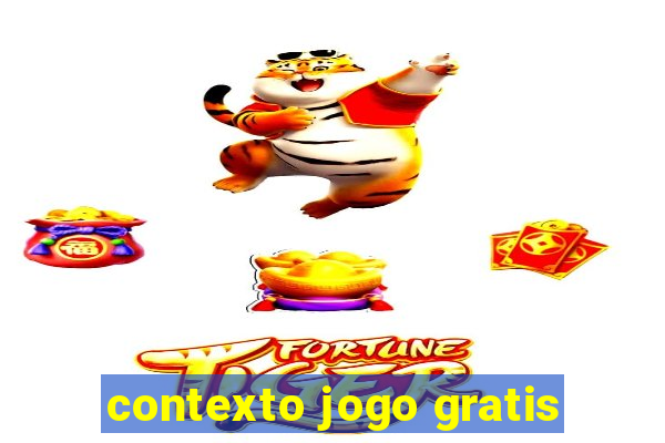 contexto jogo gratis