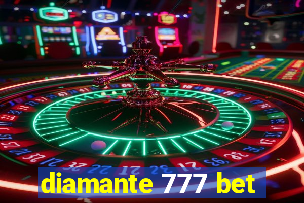 diamante 777 bet