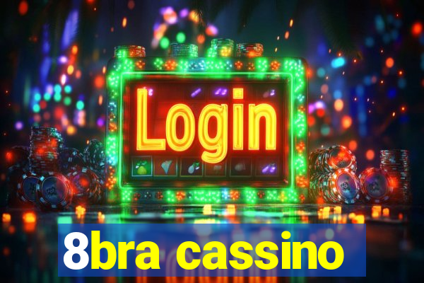 8bra cassino