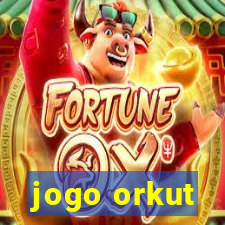 jogo orkut