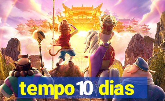 tempo10 dias