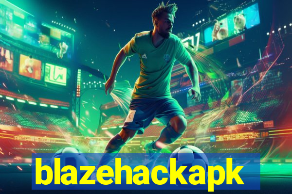 blazehackapk