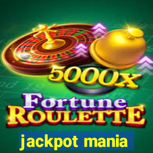 jackpot mania