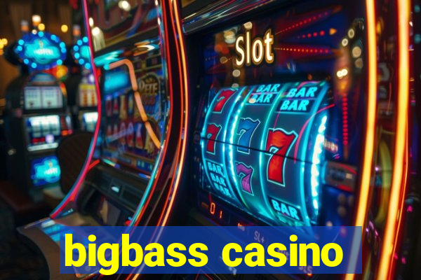 bigbass casino