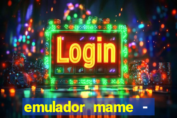 emulador mame - download + 1000 jogos arcade android