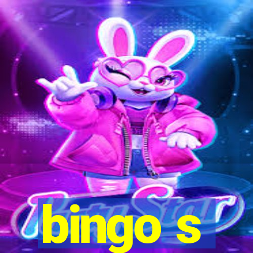 bingo s